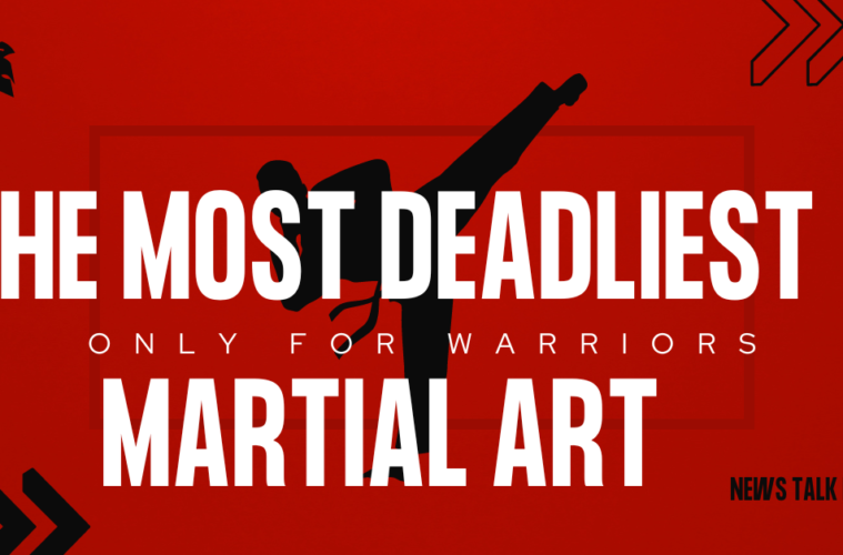 Most deadliest martial arts