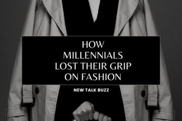 how millennials lost their grip on fashion